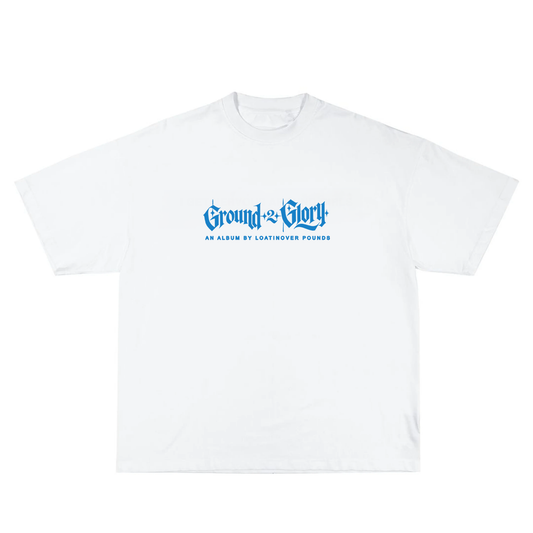 Ground 2 Glory Tee